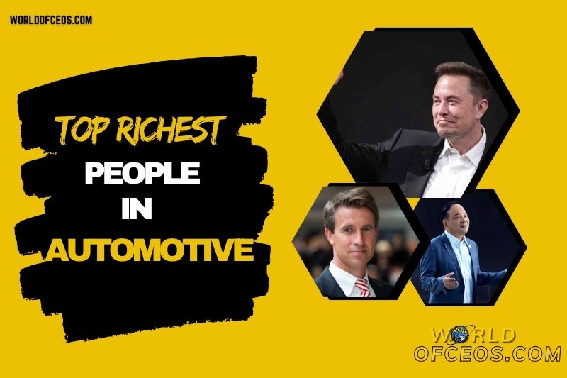 20 Richest People in Automotive Industry