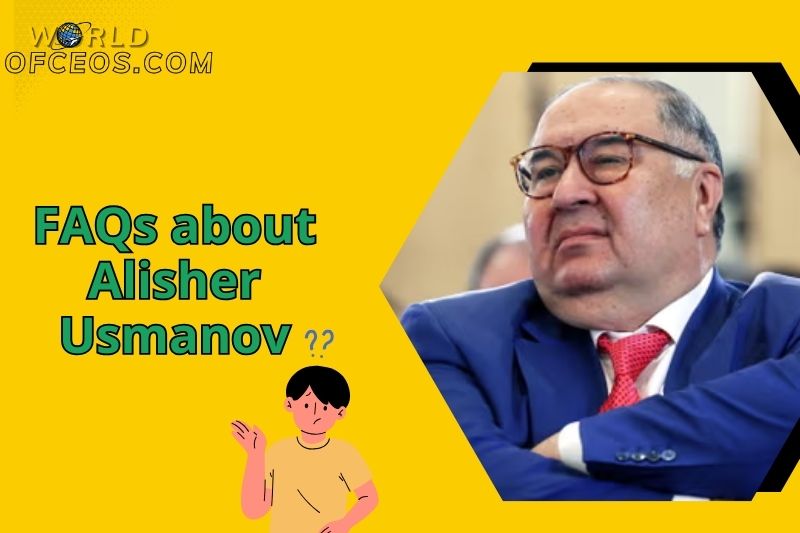 FAQs about Alisher Usmanov