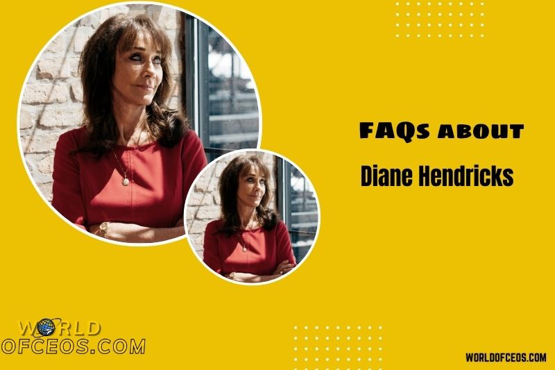 FAQs about Diane Hendricks