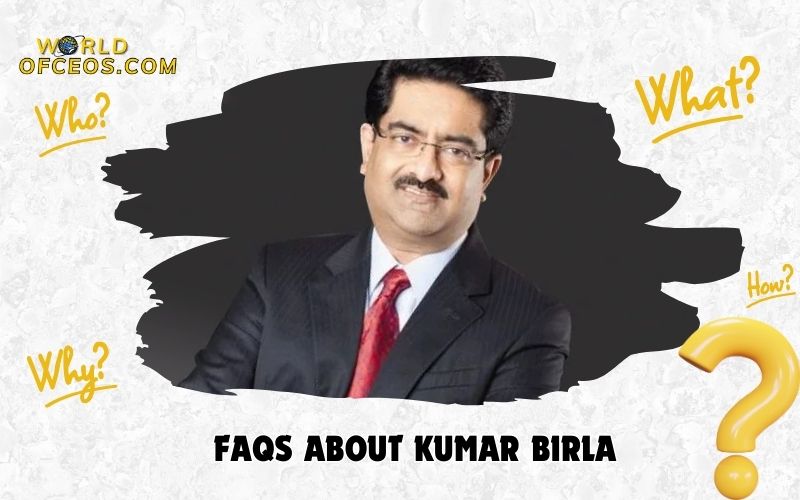 FAQs about Kumar Birla