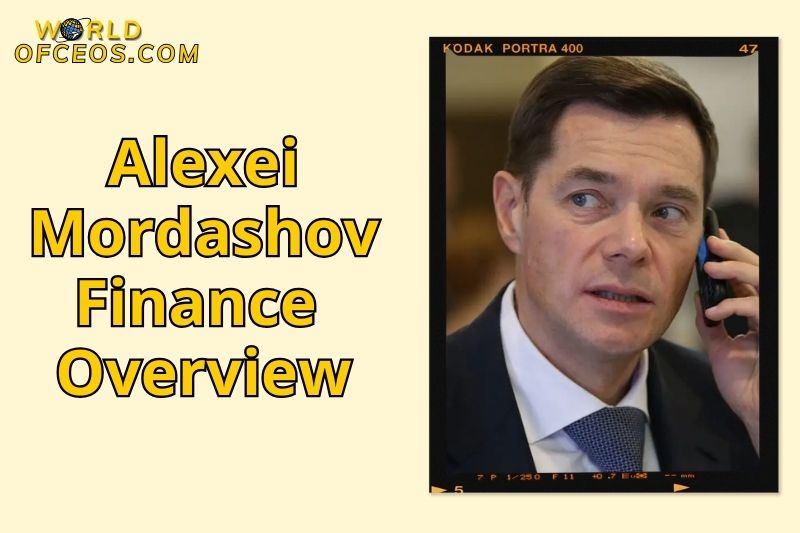 Finance Overview of Alexei Mordashov
