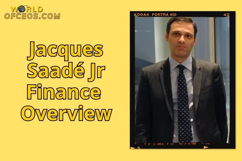Jacques Saadé Jr. Finance Overview