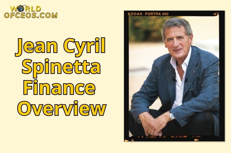 Jean Cyril Spinetta Finance Overview