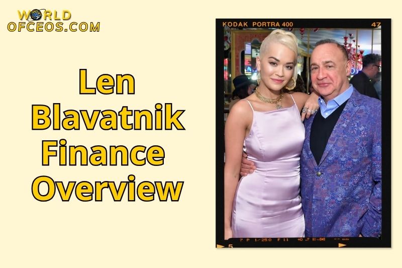 Len Blavatnik Finance Overview