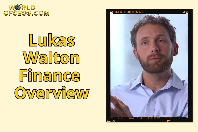 Lukas Walton Finance Overview
