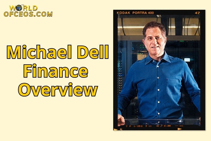 Michael Dell Finance Overview