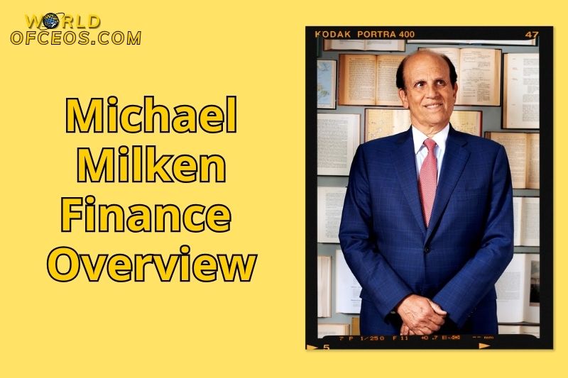 Michael Milken Finance Overview