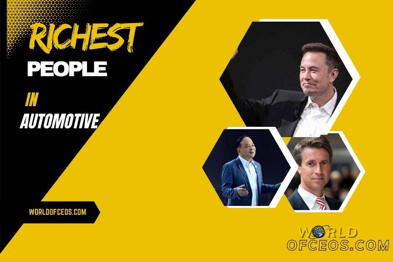 Richest People in Automotive Industry 2024 UPDATE Net Worth