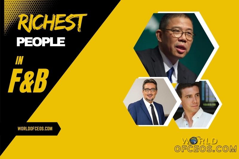 Richest People in Food And Beverage Industry 2024 Net Worth, Source of Income And Financial Detail