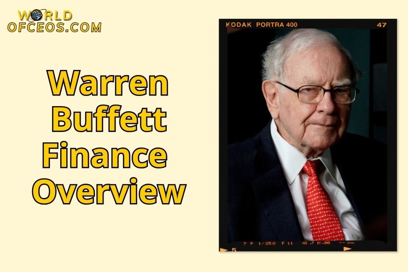 Warren Buffett Finance Overview