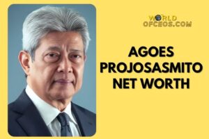 What is Agoes Projosasmito Net Worth 2024: Sources of Wealth, Income/Salary & More