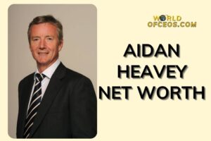 What is Aidan Heavey Net Worth 2024: Sources of Wealth, Income/Salary & More