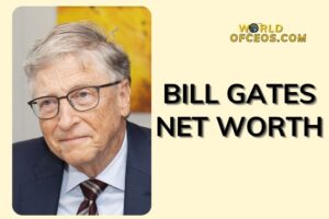 What is Bill Gates Net Worth 2024: Sources of Wealth, Income/Salary & More