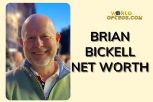 What is Brian Bickell Net Worth 2024: Sources of Wealth, Income/Salary & More