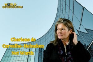 What is Charlene De Carvalho-Heineken Net Worth 2024: Sources of Wealth, Income/Salary & More