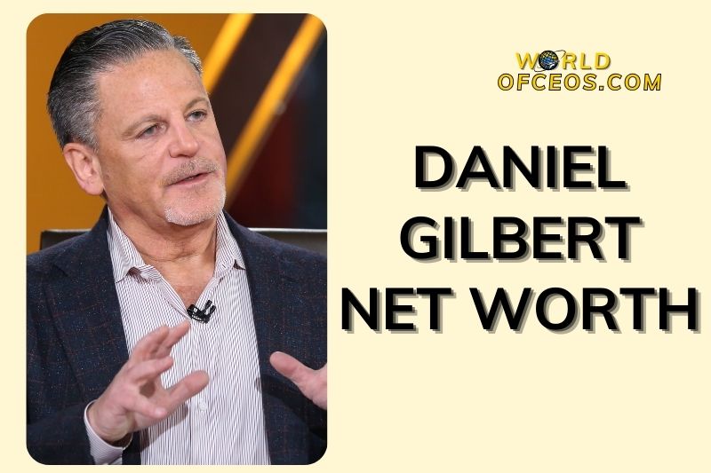 What is Daniel Gilbert Net Worth 2024: Sources of Wealth, Income/Salary & More