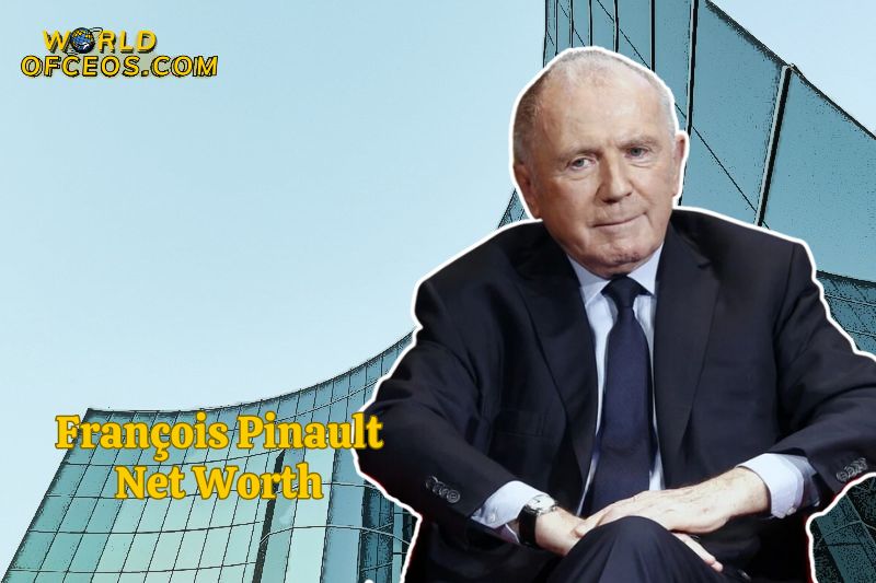 What is François Pinault 2024 Sources of Wealth, IncomeSalary and More