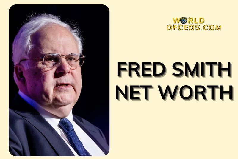 What is Fred Smith Net Worth 2024 Sources of Wealth, IncomeSalary & More