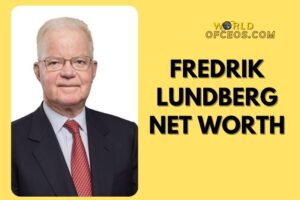 What is Fredrik Lundberg Net Worth 2024: Sources of Wealth, Income/Salary & More