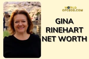 What is Gina Rinehart Net Worth 2024: Sources of Wealth, Income/Salary & More