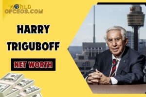 What is Harry Triguboff Net Worth 2024 Sources of Wealth, IncomeSalary & More
