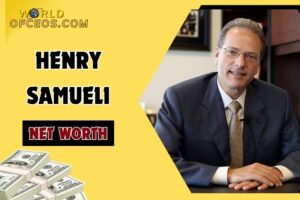 What is Henry Samueli Net Worth 2024 Sources of Wealth, IncomeSalary & More