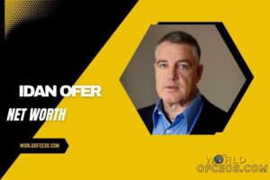 What is Idan Ofer Net Worth 2024 Income, Investment and Financial Details