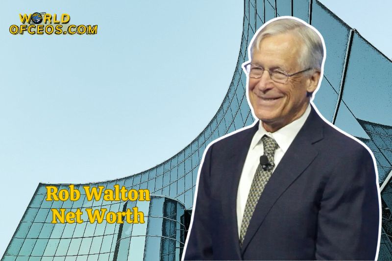What is Rob Walton Net Worth 2024 Sources of Wealth, IncomeSalary and More