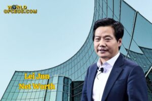 What is Lei Jun Net Worth 2024: Sources of Wealth, Income/Salary And More