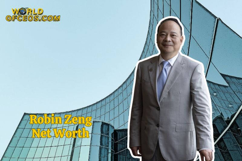 What is Robin Zeng 2024 Sources of Wealth, IncomeSalary and More