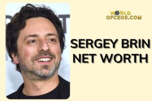 What is Sergey Brin Net Worth 2024: Sources of Wealth, Income/Salary & More