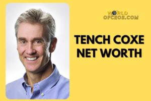 What is Tench Coxe Net Worth 2024 Sources of Wealth, IncomeSalary & More