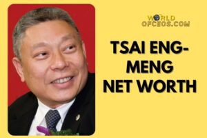 What is Tsai Eng-Meng Net Worth 2024: Sources of Wealth, Income/Salary & More