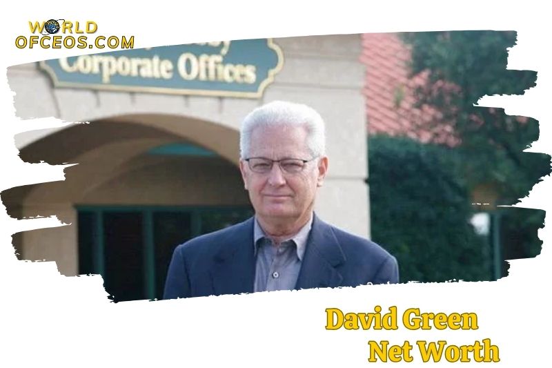 What is the Net Worth of David Green in 2024?