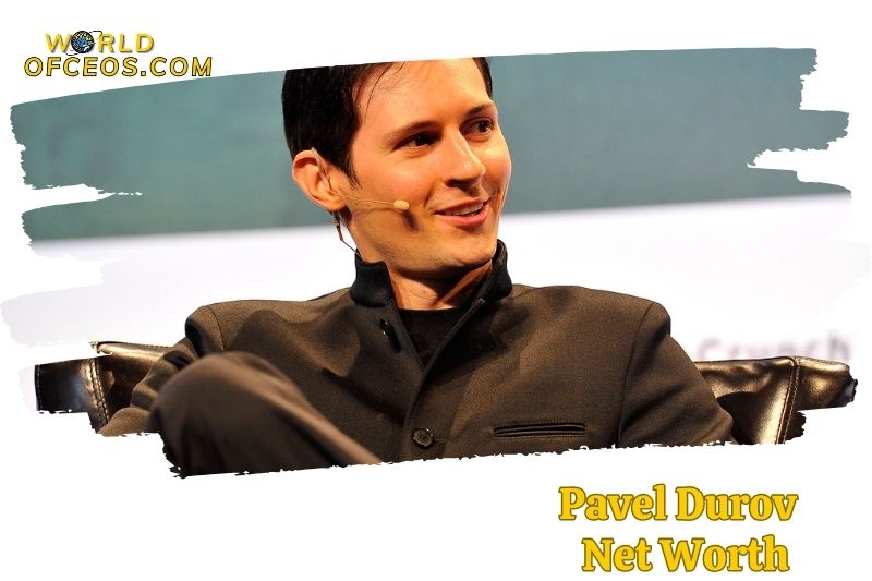 What is the Net Worth of Pavel Durov in 2024?