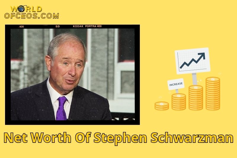 Stephen Schwarzman Net Worth: Journey, Blackstone, and Philanthropy
