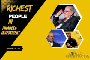Who Are The Richest People in Finance and Investment Industry 2024