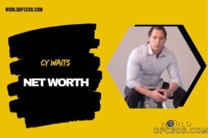 Cy Waits Net Worth 2024 Business Ventures, Nightlife Empire, and More