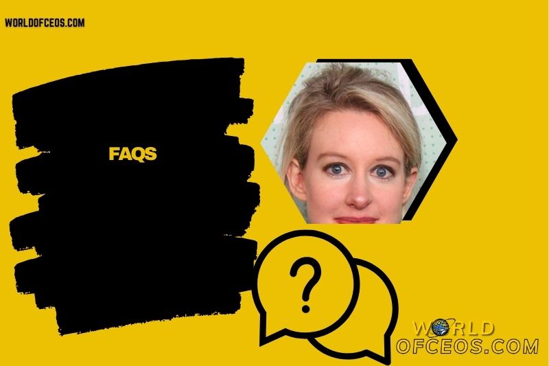 FAQs About Elizabeth Holmes