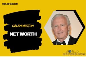 Galen Weston Net Worth in 2024 and How He Expanded George Weston Limited
