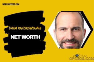 What Is Dara Khosrowshahi Net Worth 2024: His Transition from Expedia to Uber Financial Impact