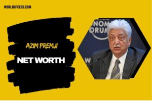 What is Azim Premji Net Worth 2024: Career Achievements and Financial Empire