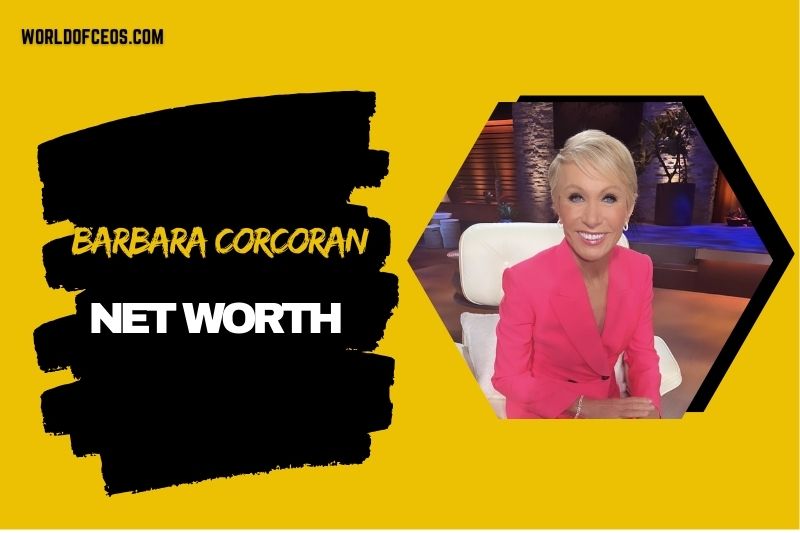 What is Barbara Corcoran Net Worth 2024: How Real Estate Ventures Built Her Success