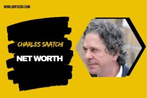 What is Charles Saatchi Net Worth 2024: His Business Ventures and Financial Impact