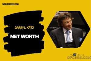 What is Darryl Katz Net Worth 2024: Business Empire and Key Acquisitions