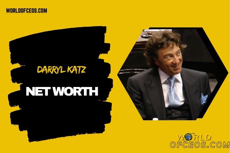 What is Darryl Katz Net Worth 2024: Business Empire and Key Acquisitions