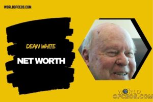 What is Dean White Net Worth 2024 How He Built His Wealth at Dole Food Company