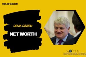 What is Denis Obrien Net Worth 2024 How the Sale of Esat Telecom Built His Fortune