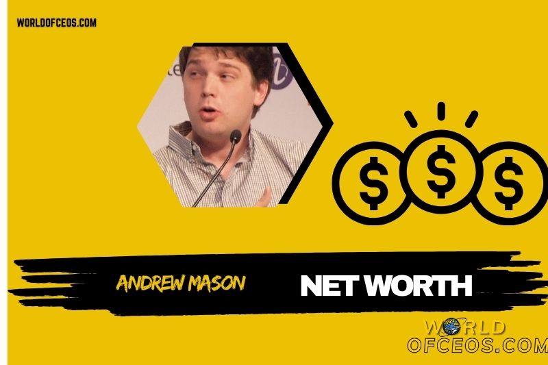 What is the Net Worth of Andrew Mason in 2024