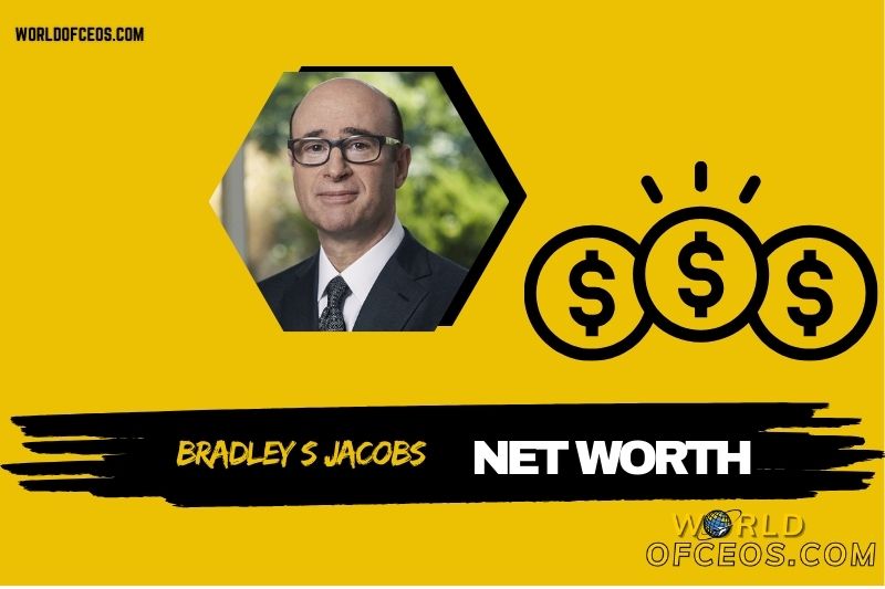 What is the Net Worth of Bradley S Jacobs in 2024